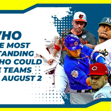 Who is the Most Outstanding Star Who Could Move Teams Before August 2?