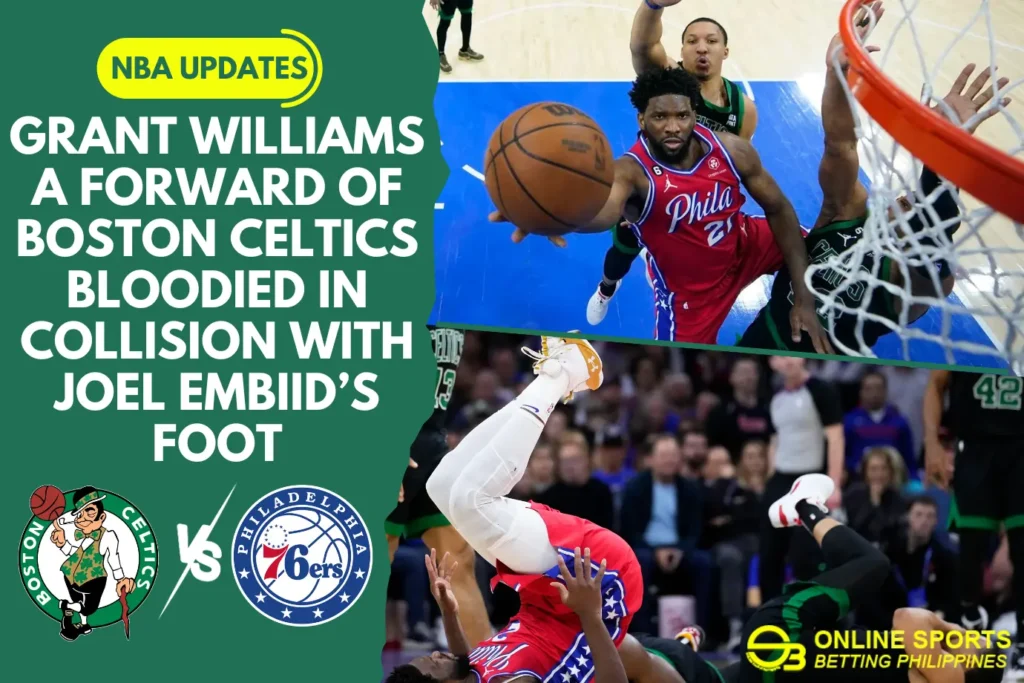 Grant Williams a Forward of Boston Celtics Bloodied in Collision With Joel Embiid’s Foot
