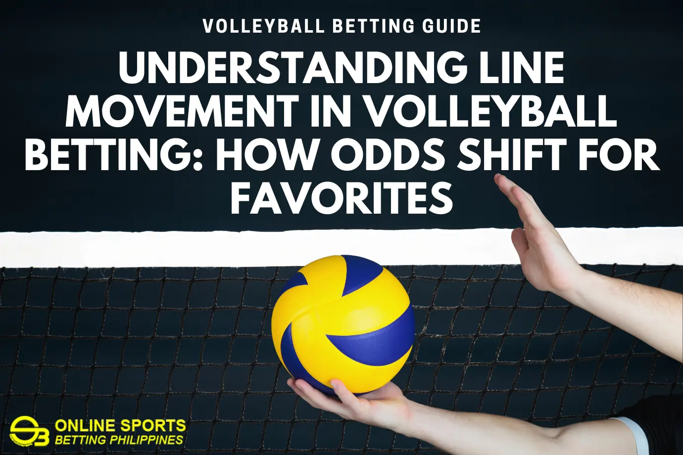 Understanding Line Movement in Volleyball Betting: How Odds Shift for Favorites