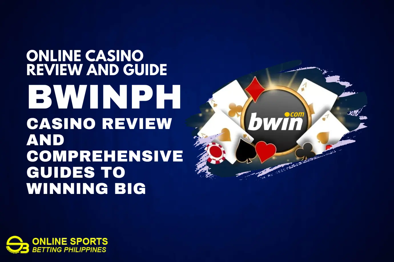 Bwinph: Casino Review and Comprehensive Guides to Winning Big