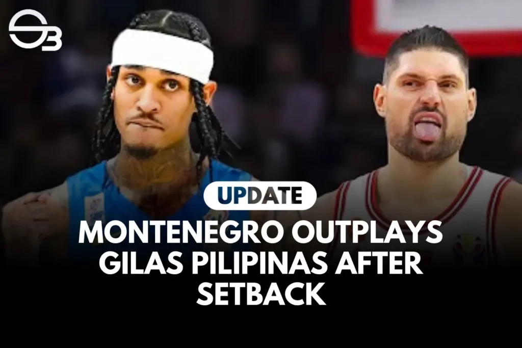 FIBA: Montenegro Outplays Gilas Pilipinas After Setback