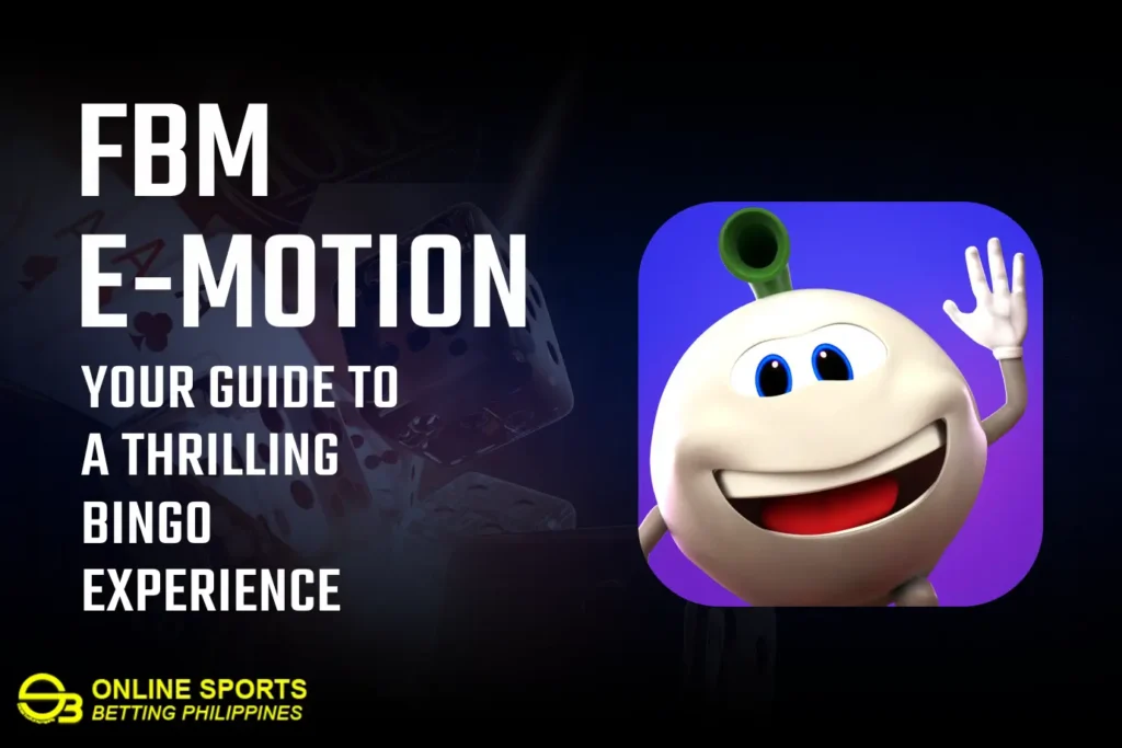 FBM E-Motion: Your Guide to a Thrilling Bingo Experience